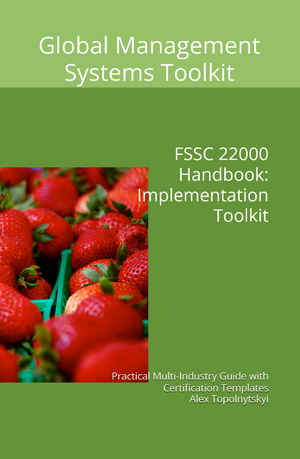 FSSC 22000 Implementation Guide & Templates Toolkit. Module 1: Knowledge & Methodology Foundation