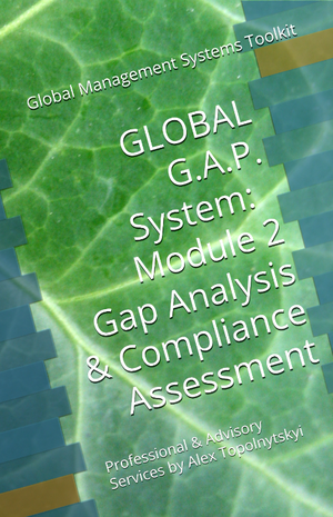 GLOBAL G.A.P. System: Module 2. Gap Analysis & Compliance Assessment